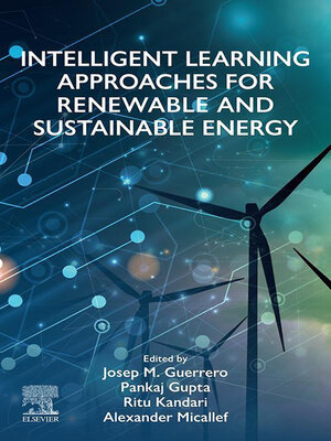 cover image of Intelligent Learning Approaches for Renewable and Sustainable Energy
